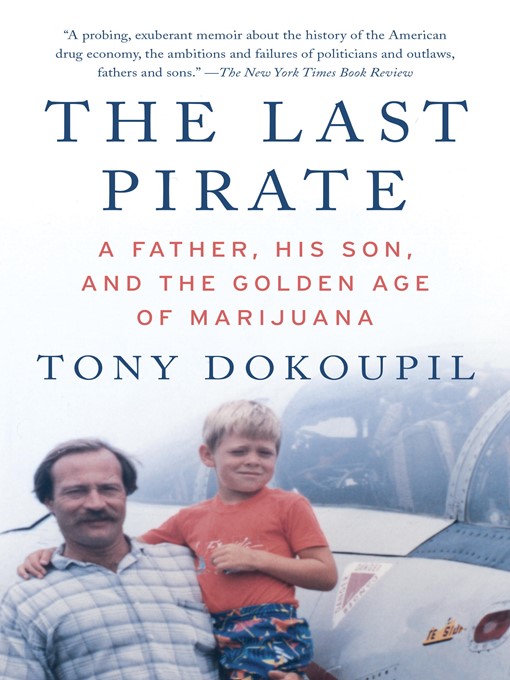 Title details for The Last Pirate by Tony Dokoupil - Available